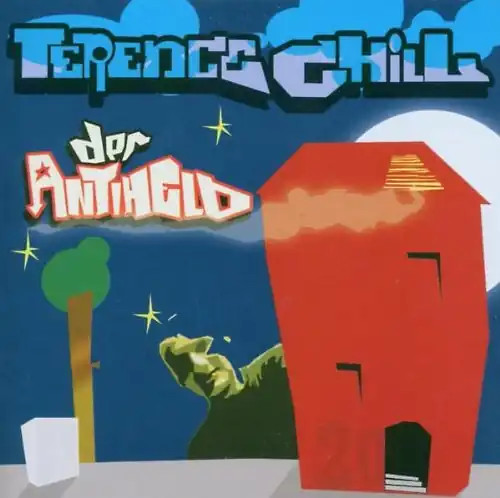 Terence chill der antiheld - chill,